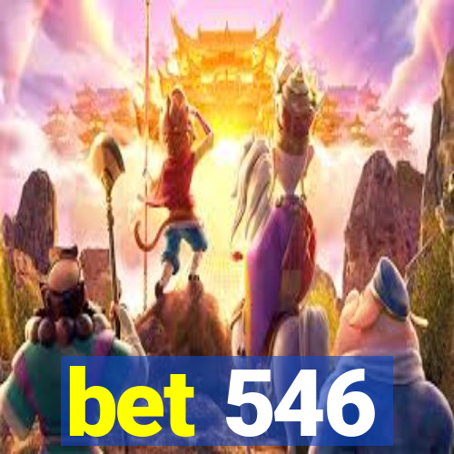 bet 546